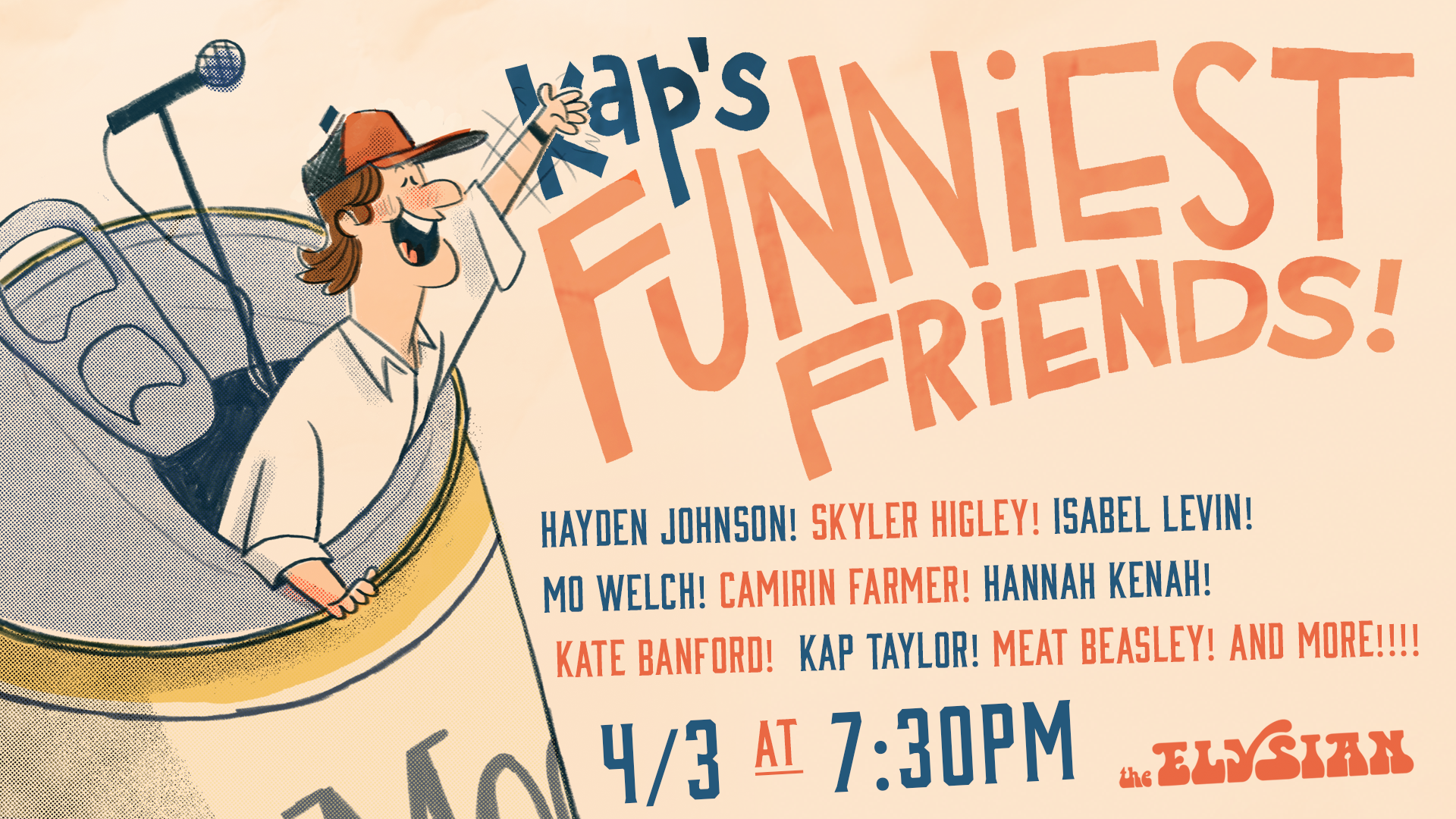 Kap’s Funniest Friends