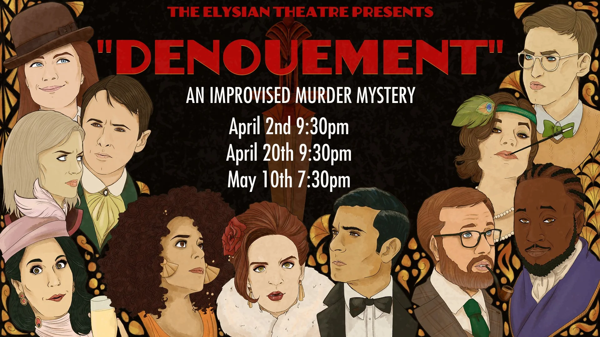 Denouement: An Improvised Murder Mystery (IN PERSON &amp; LIVESTREAM)