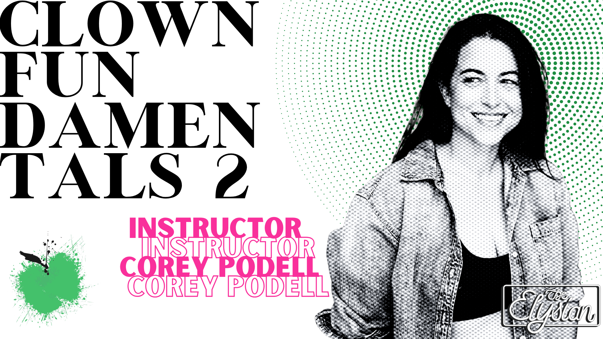 Clown Fundamentals 2 (4-WEEKS) 