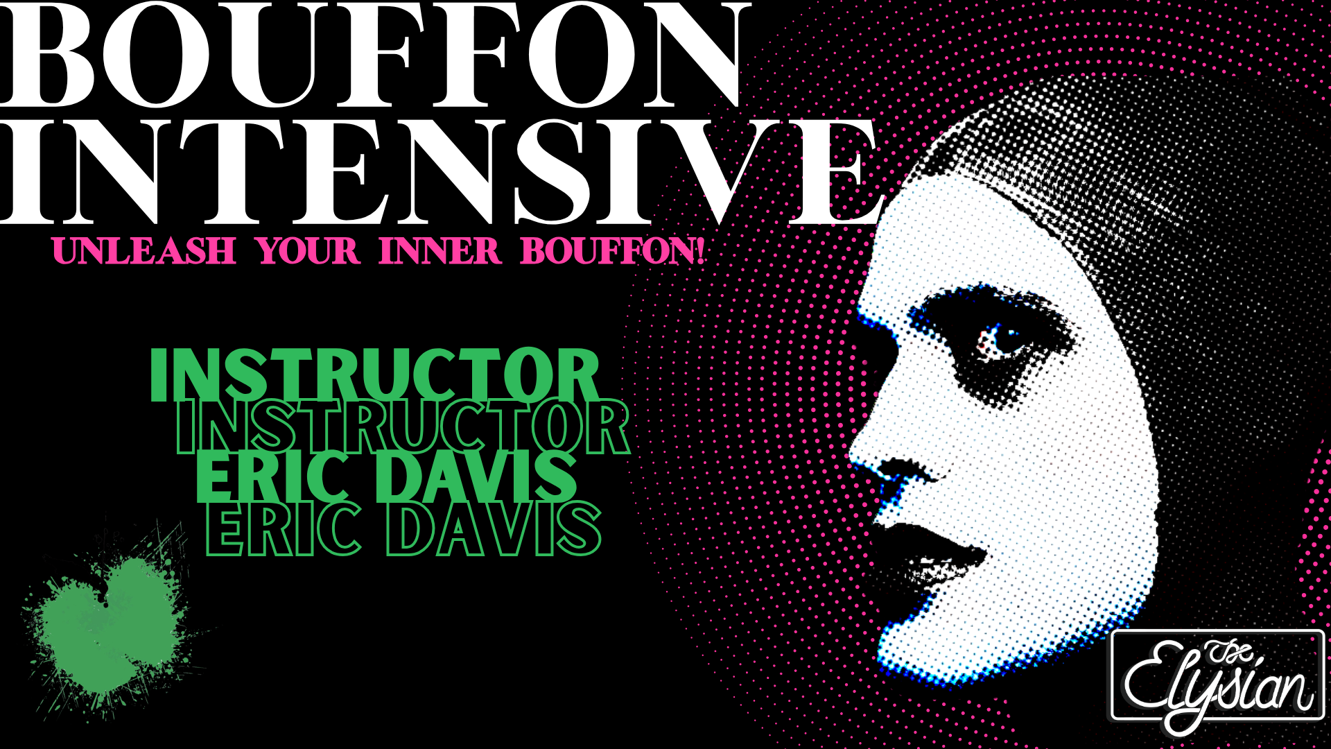 BOUFFON INTENSIVE w/ eric davis (3-days)