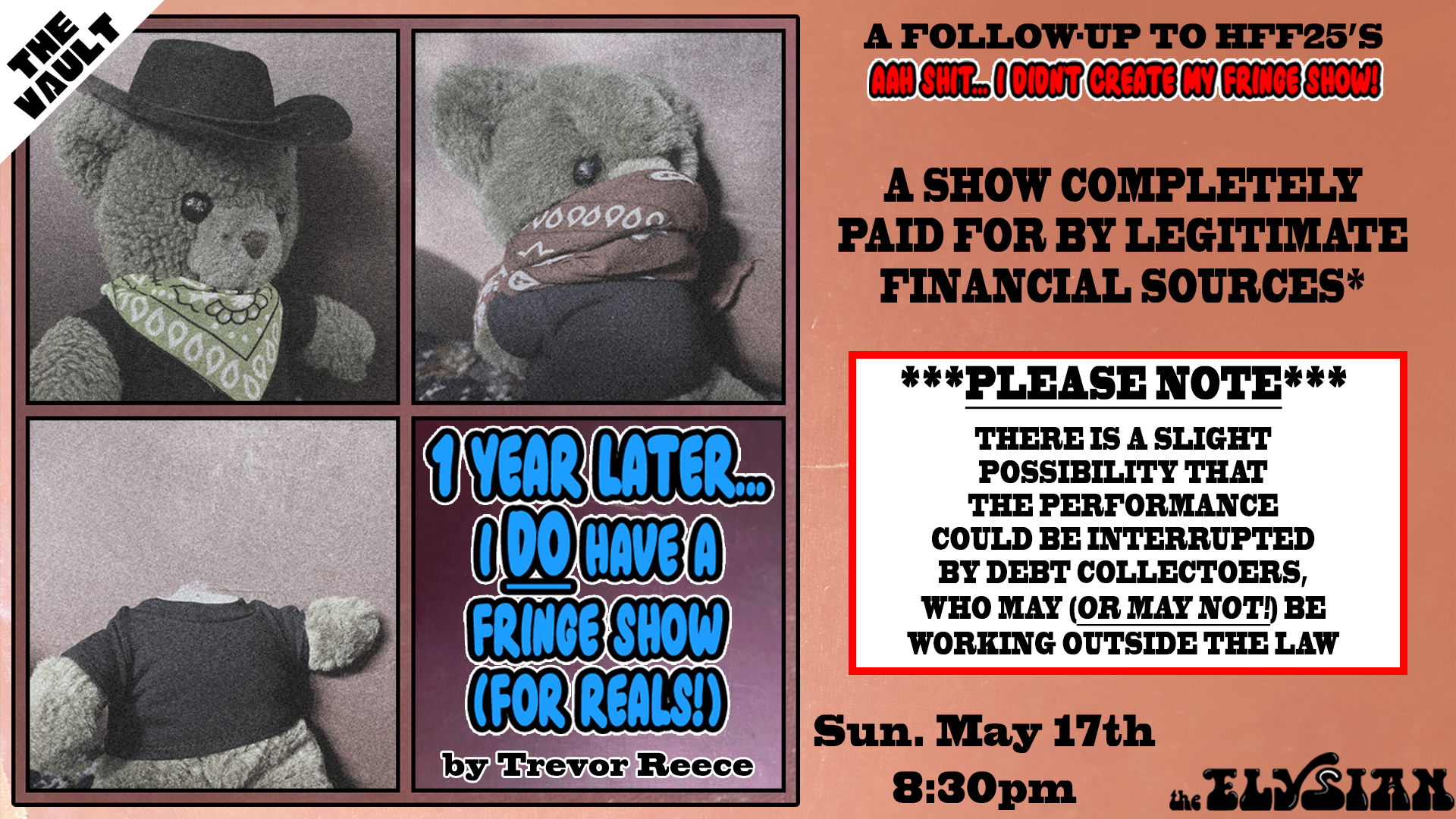 1 Year Later...I DO Have A Fringe Show (For Reals!) (The Vault)