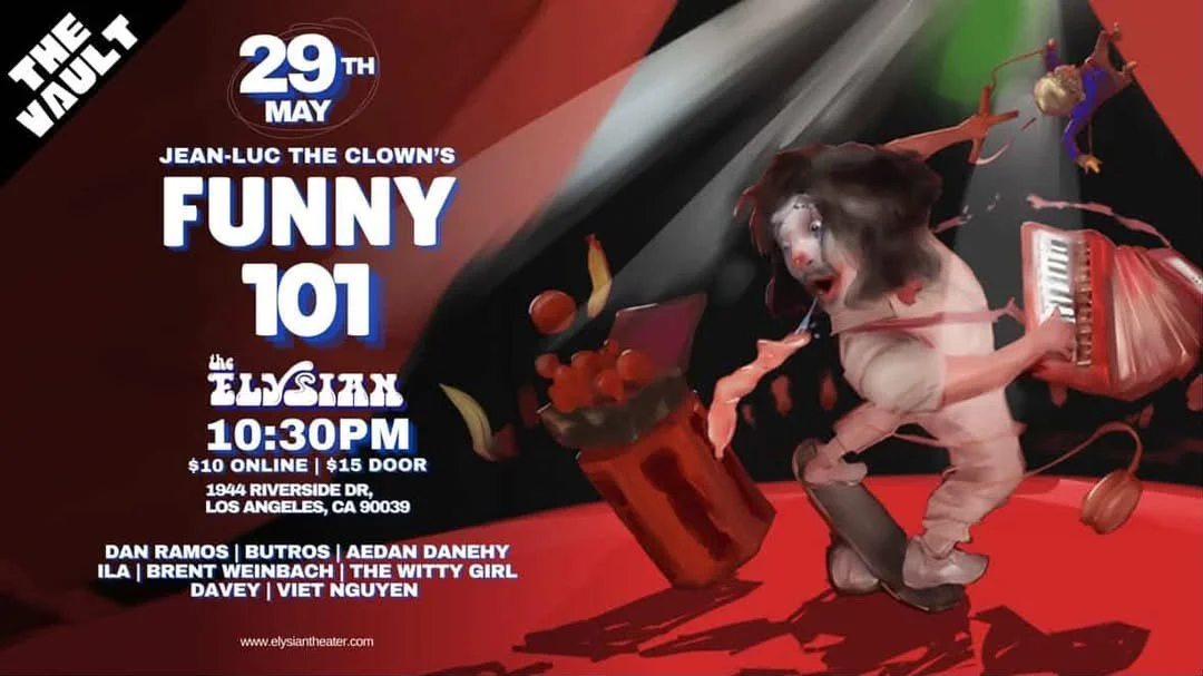 Dan Ramos Presents "JEAN-LUC THE CLOWN'S FUNNY 101" (The Vault)
