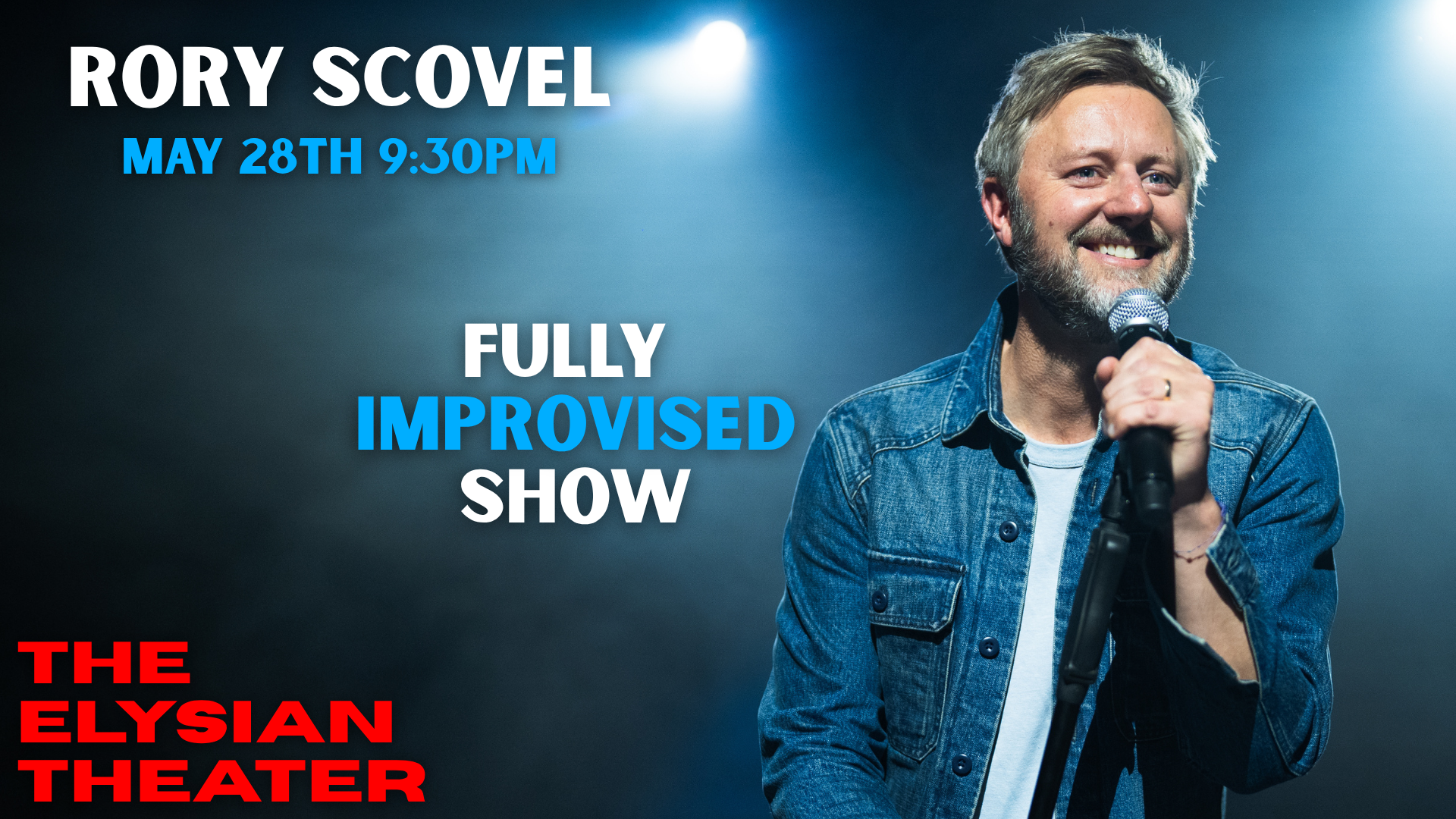 Rory Scovel: Fully Improvised Hour