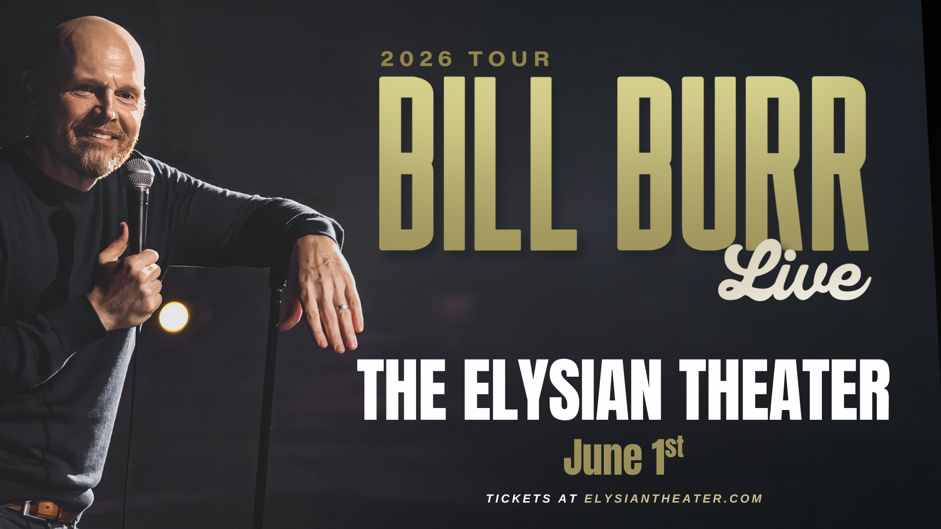 *SOLD OUT* BILL BURR LIVE