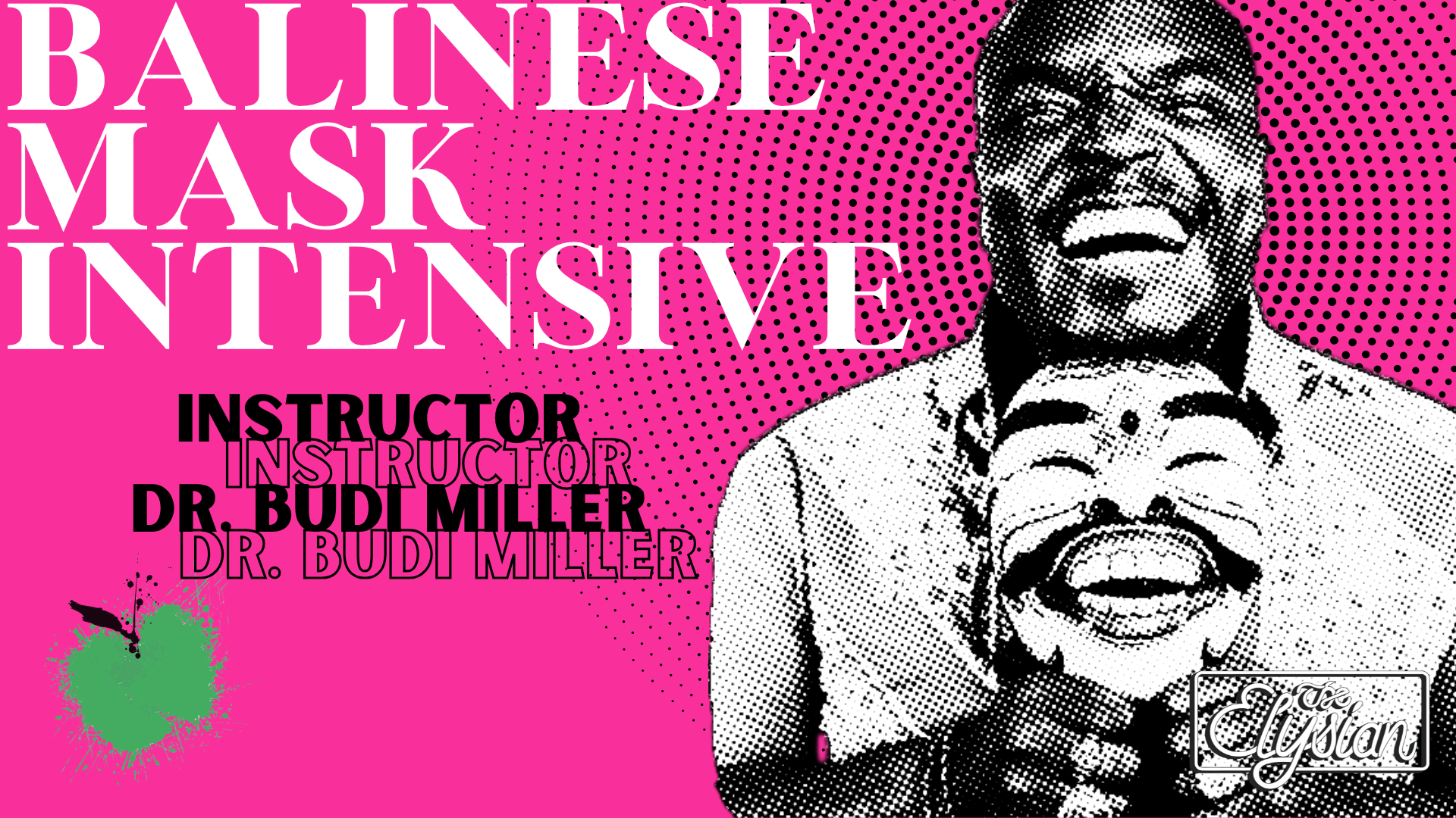 Balinese mask Intensive (1-week Intensive)