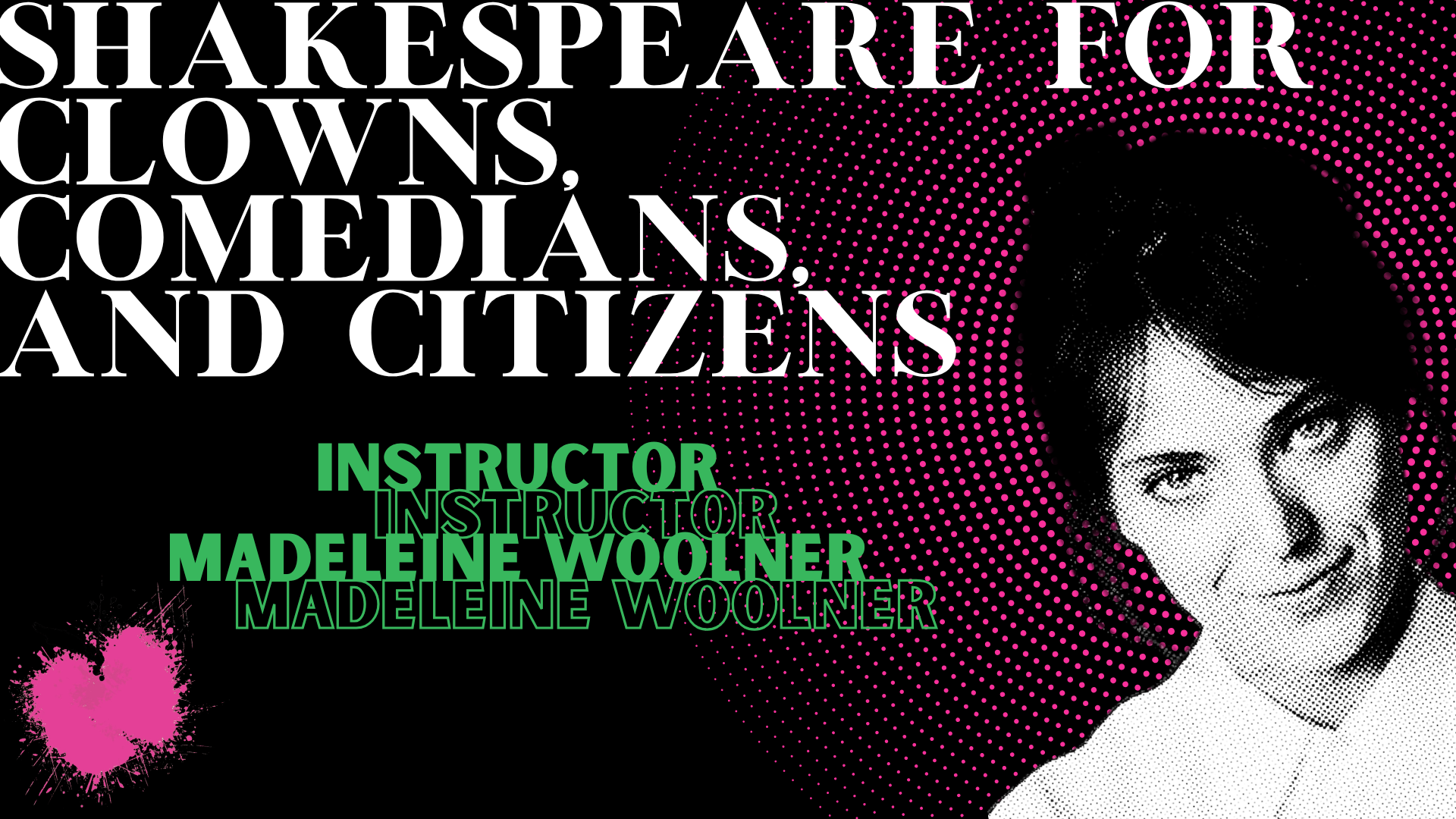 Shakespeare for Clowns, Comedians, and Citizens (6-weeks)
