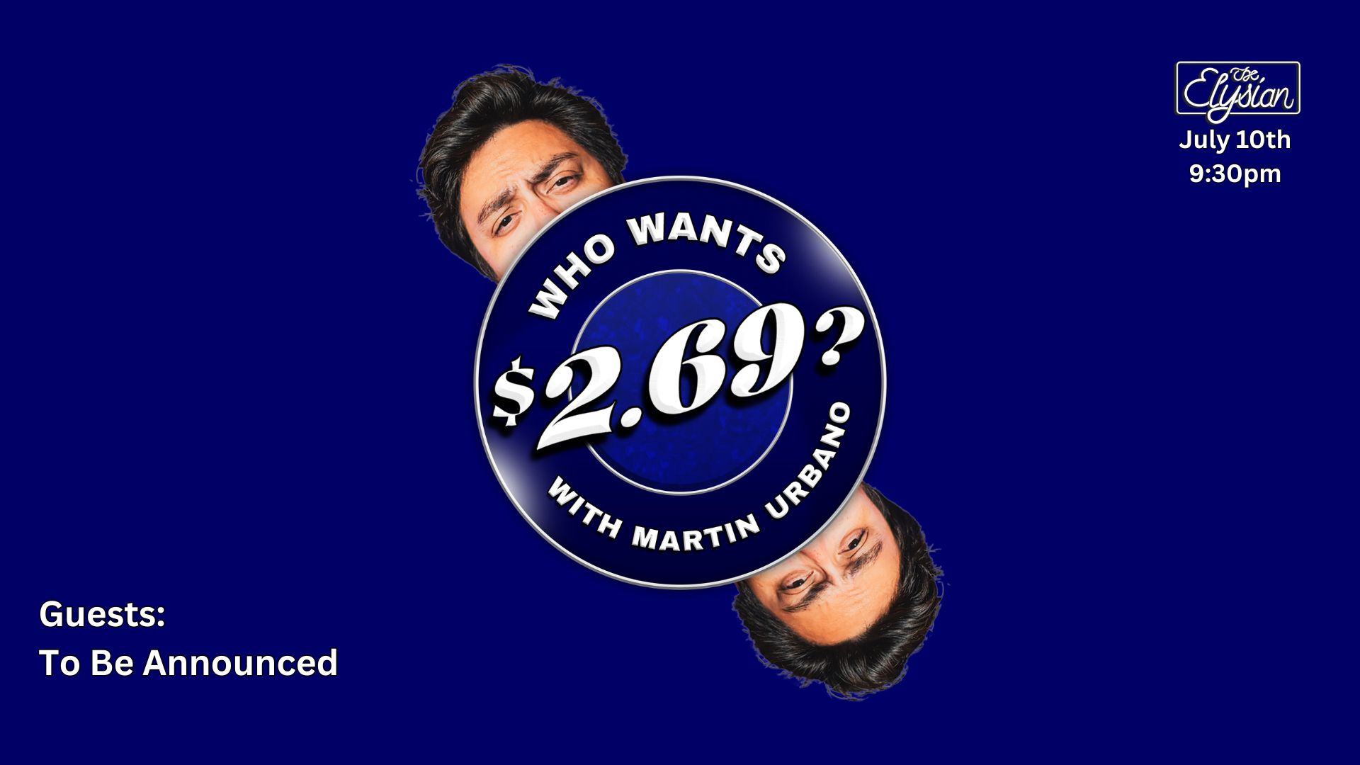 Who Wants $2.69 with Martin Urbano?