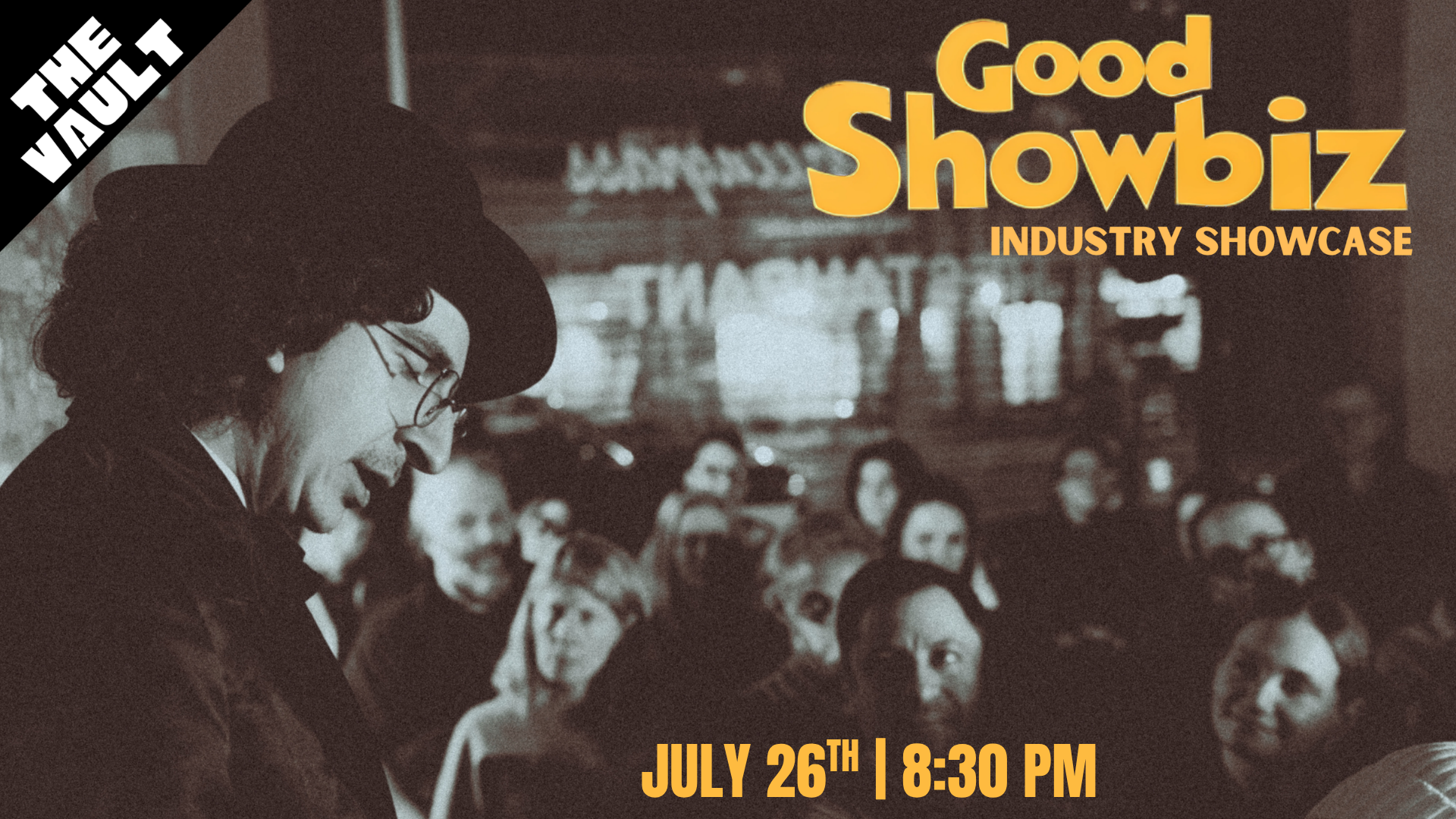 Good Showbiz (The Vault)