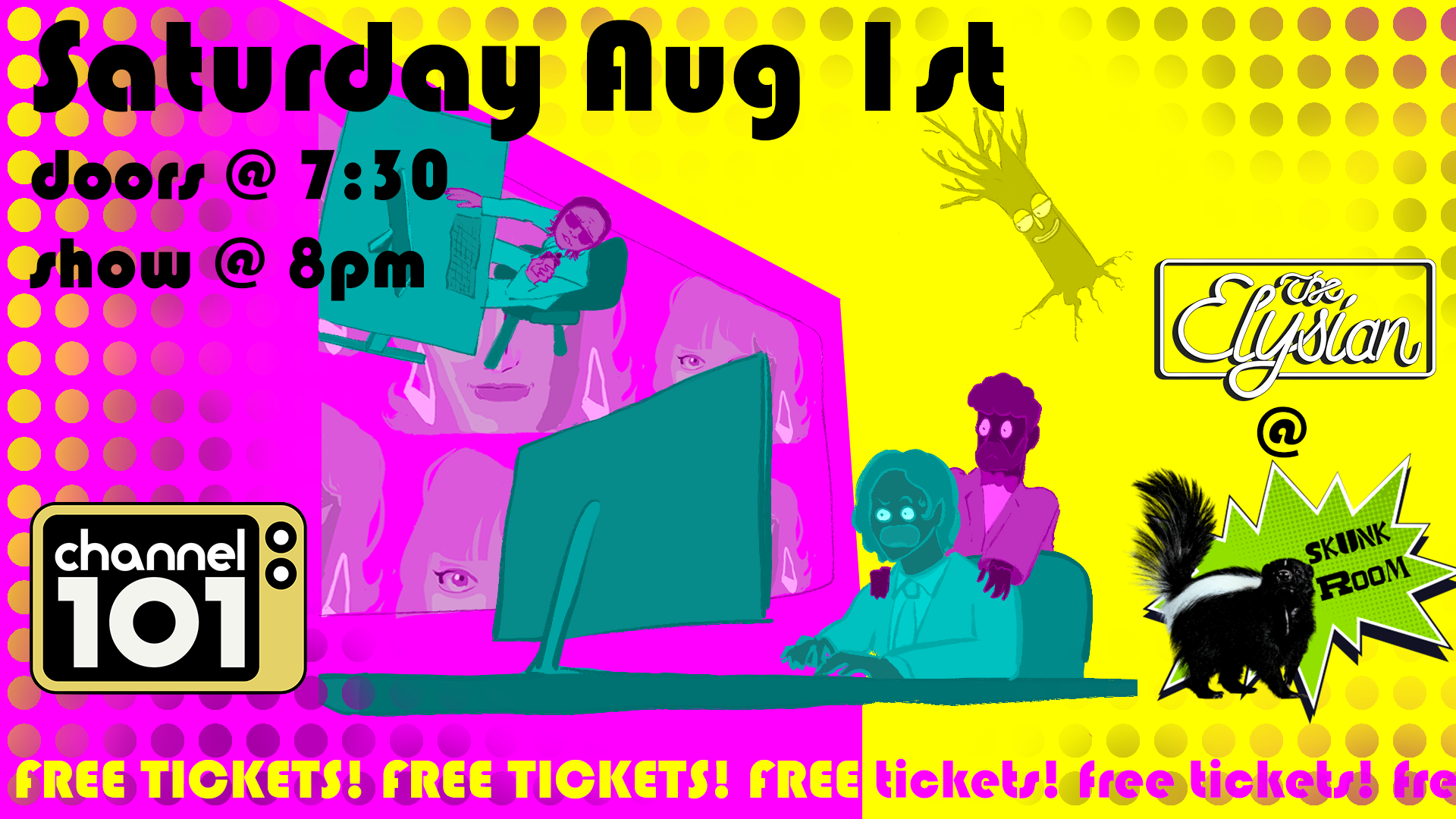 Channel 101 Summer Screening (Skunk Room)