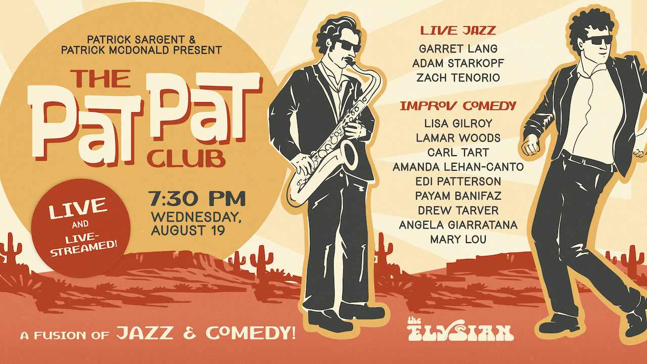 The Pat Pat Club (IN-PERSON &amp; LIVESTREAM)