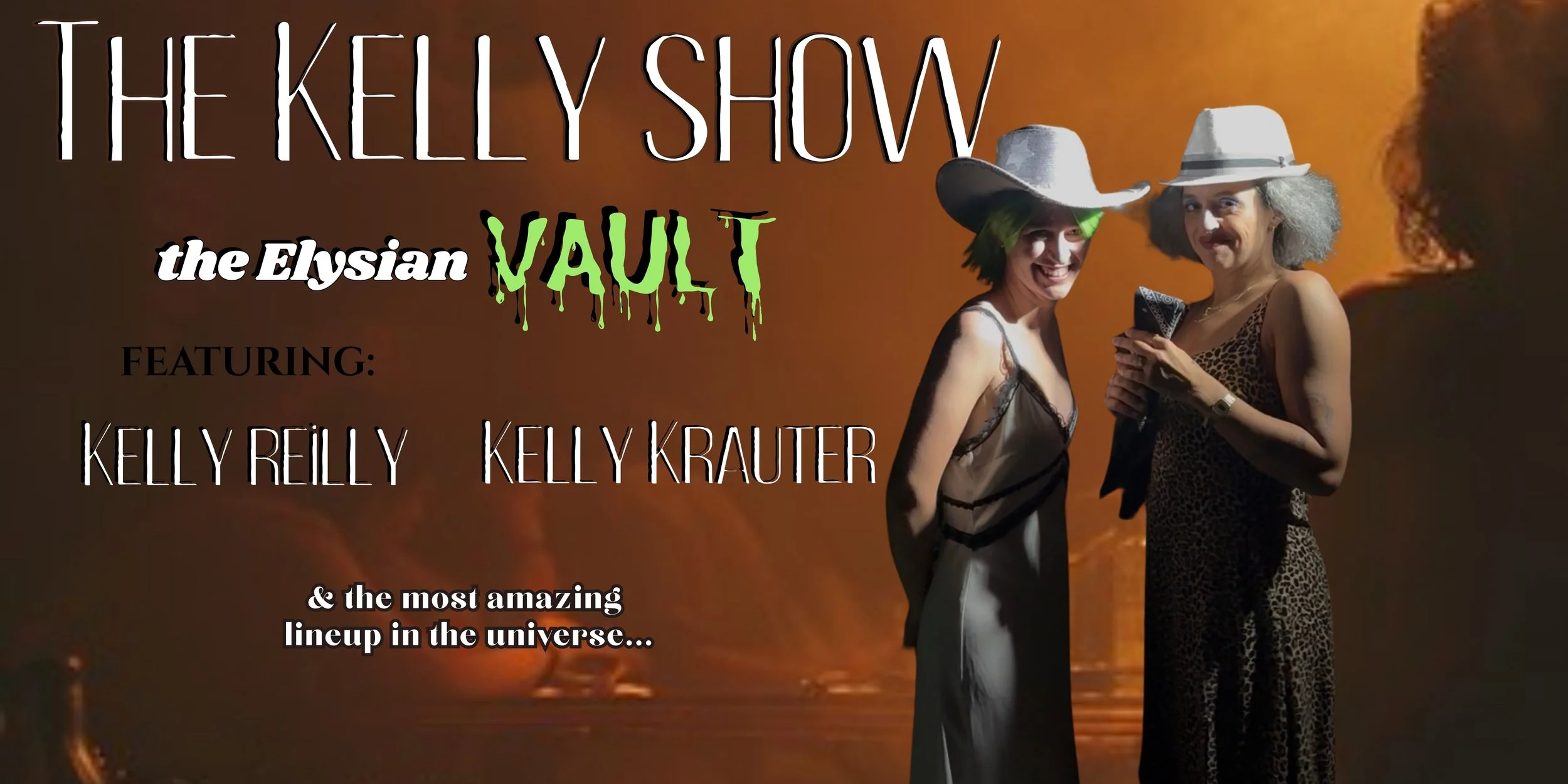 The Kelly Show: Live (The Vault)