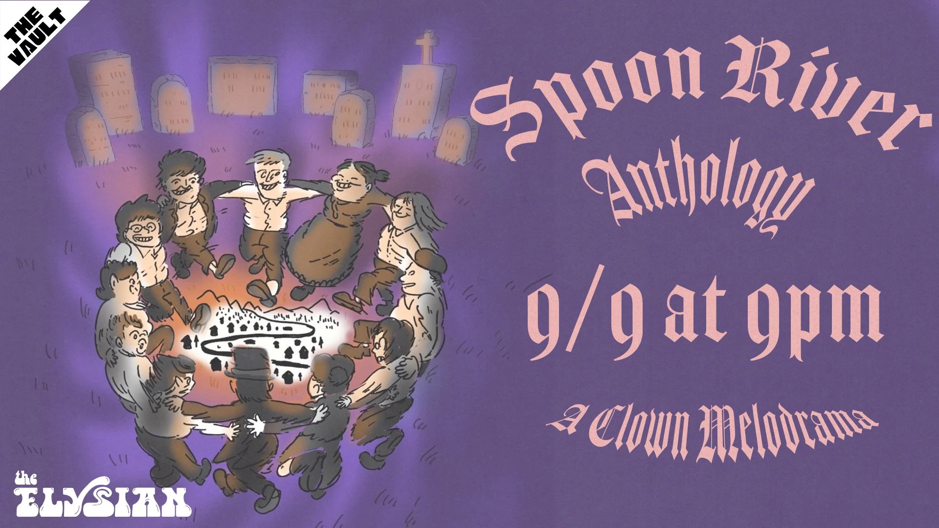 Spoon River Anthology: A Clown Melodrama (The Vault)