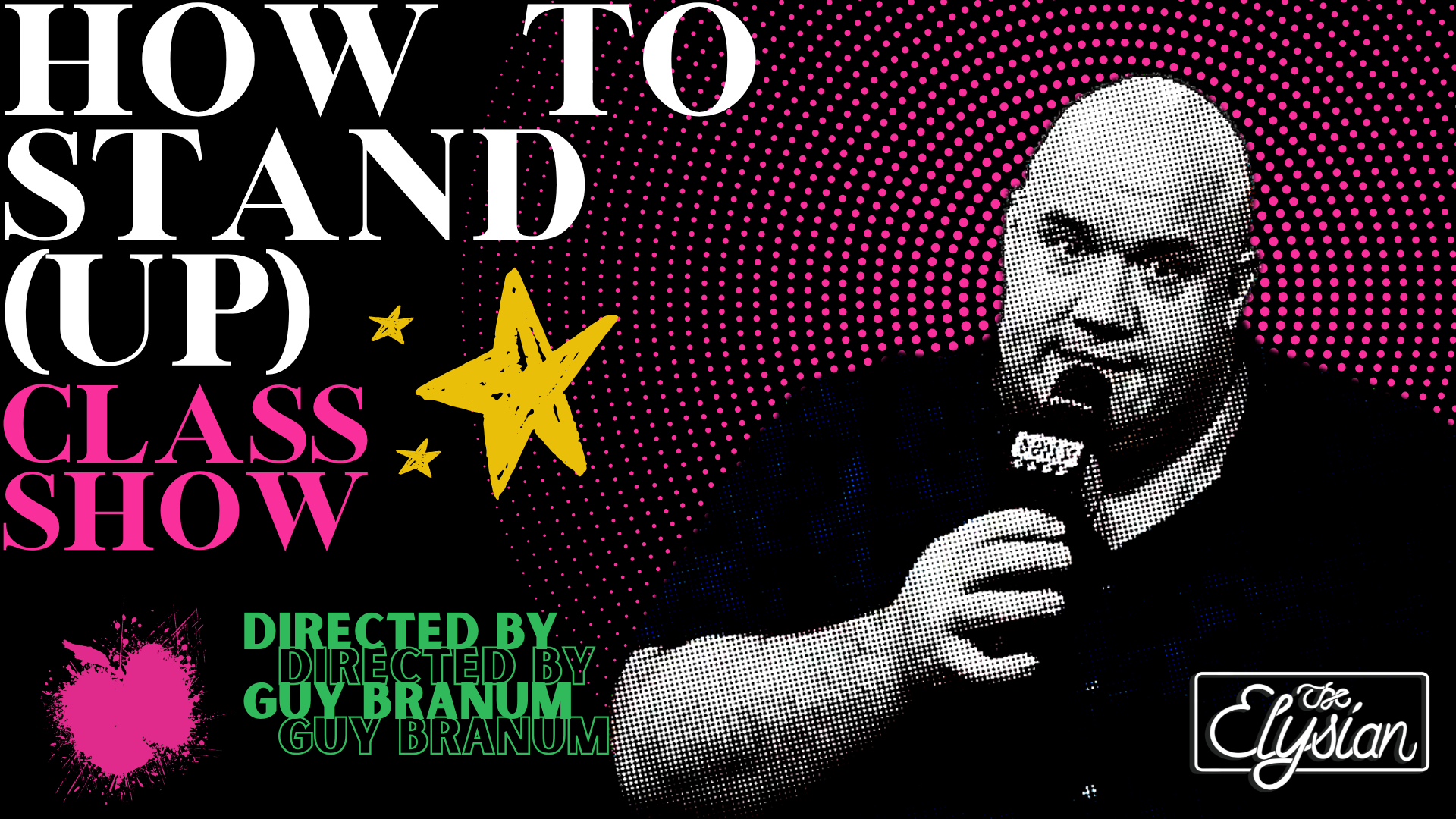 Class Show: how to stand (up) (The Vault)
