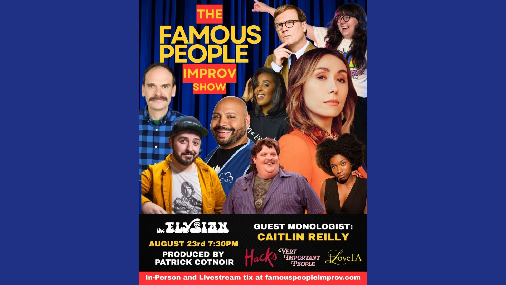 The Famous People Improv Show (IN-PERSON &amp; LIVESTREAM)