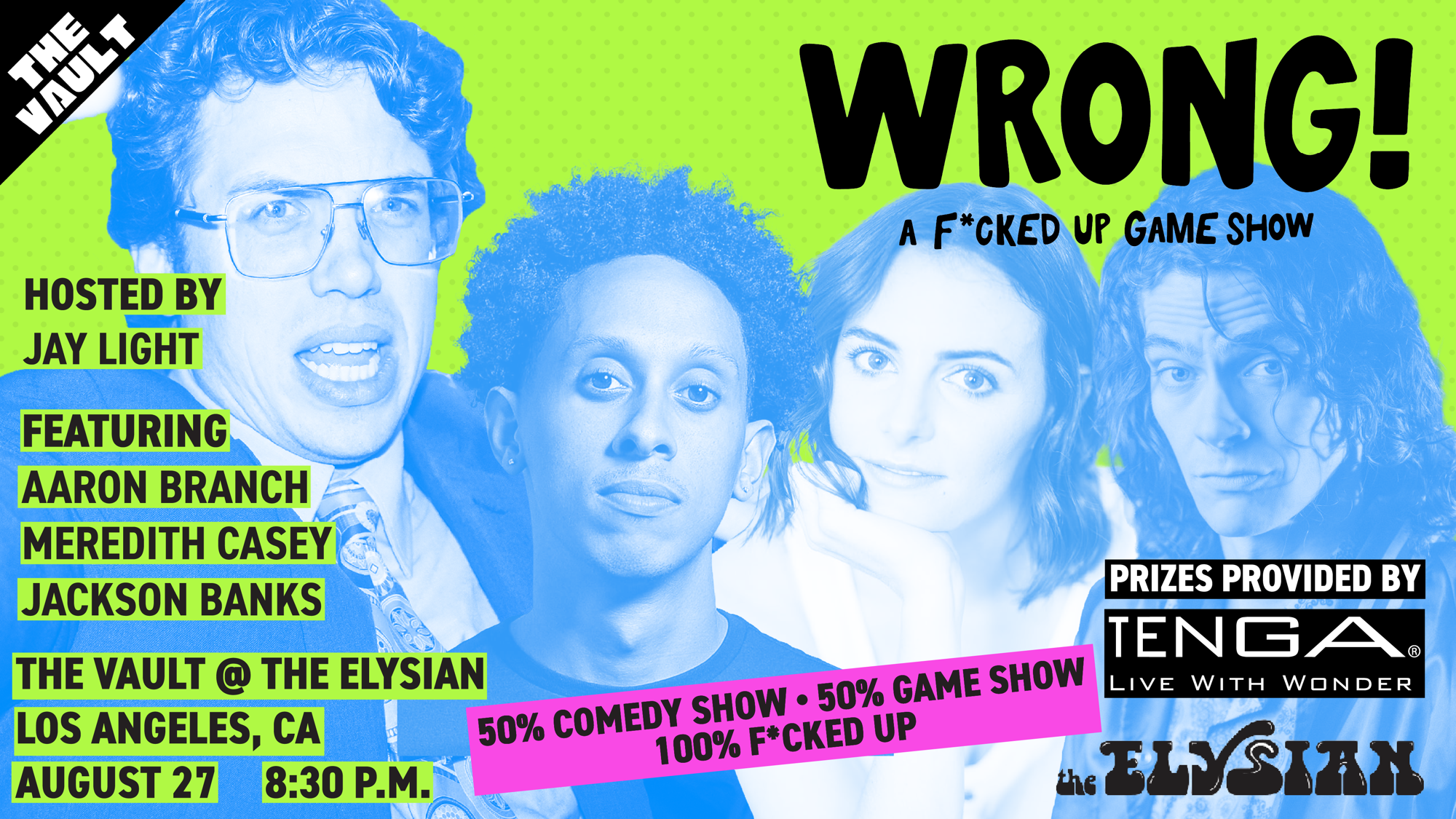 WRONG! A F*ckeD Up Game Show (The Vault)