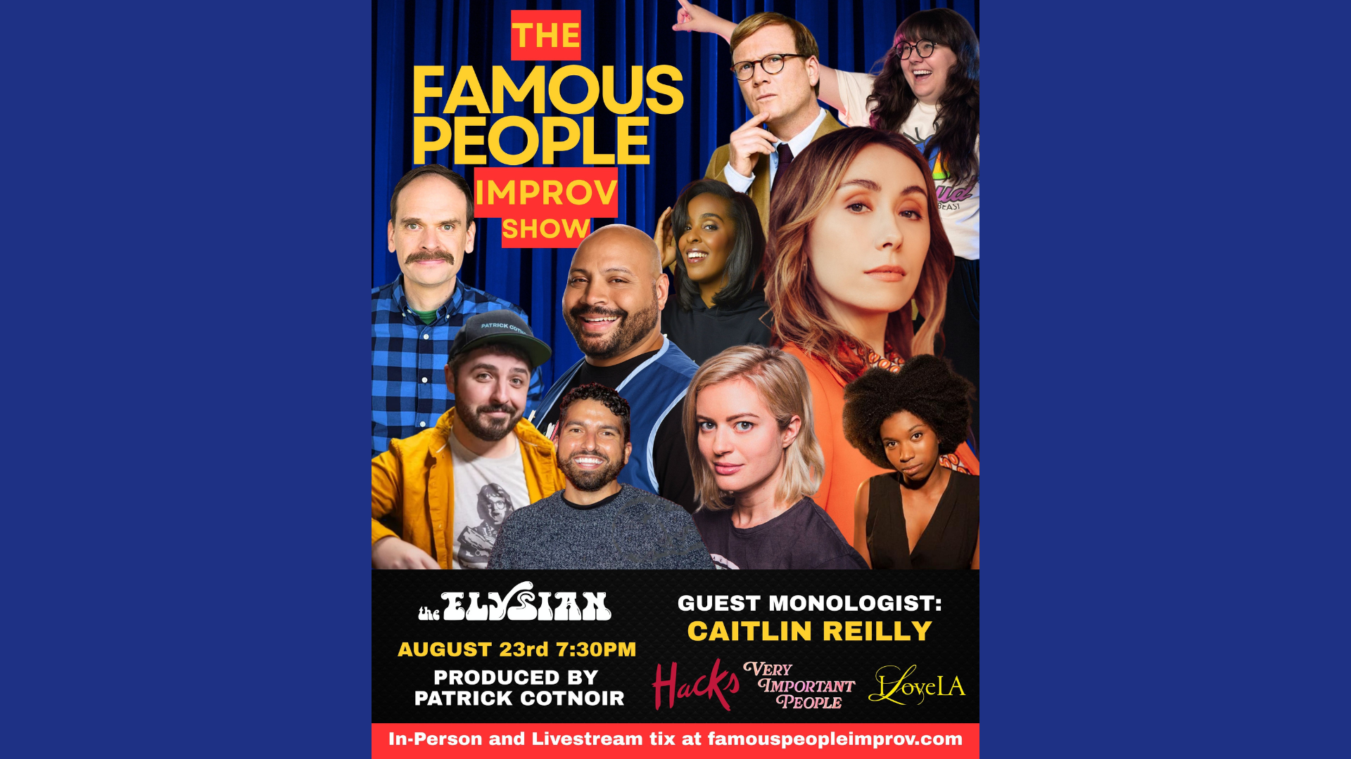 The Famous People Improv Show (IN-PERSON &amp; LIVESTREAM)