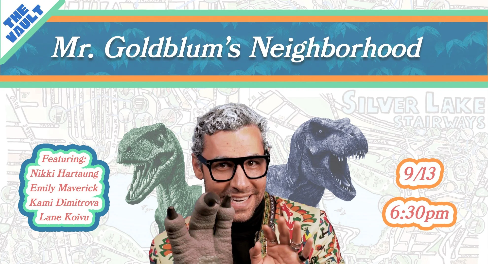 Mr. Goldblum’s Neighborhood (The Vault)