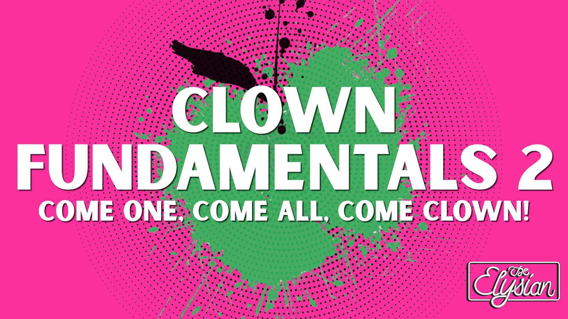 Clown Fundamentals 2 (4-WEEKS) 