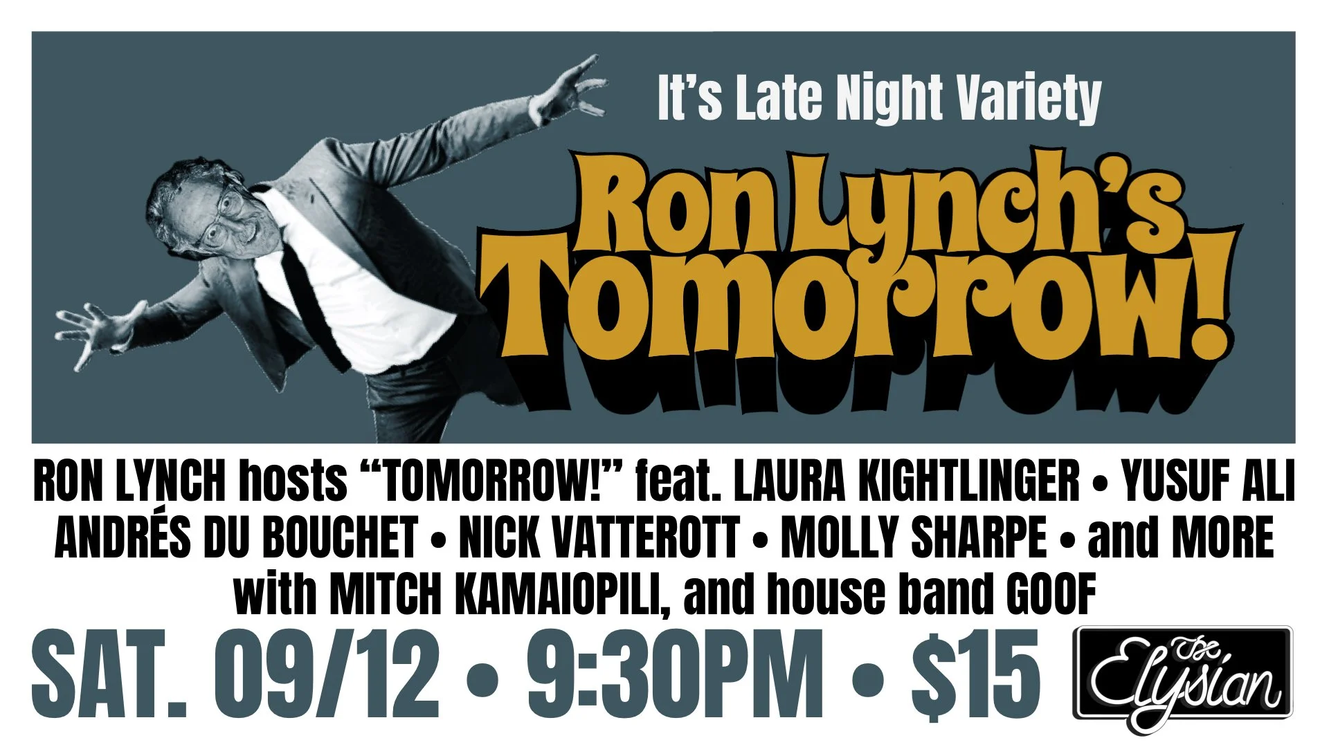 Tomorrow! w/ Ron Lynch *EARLY EDITION!*