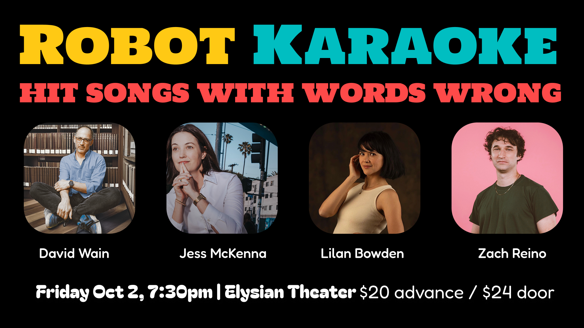 Robot Karaoke (Link to All Upcoming Shows!)