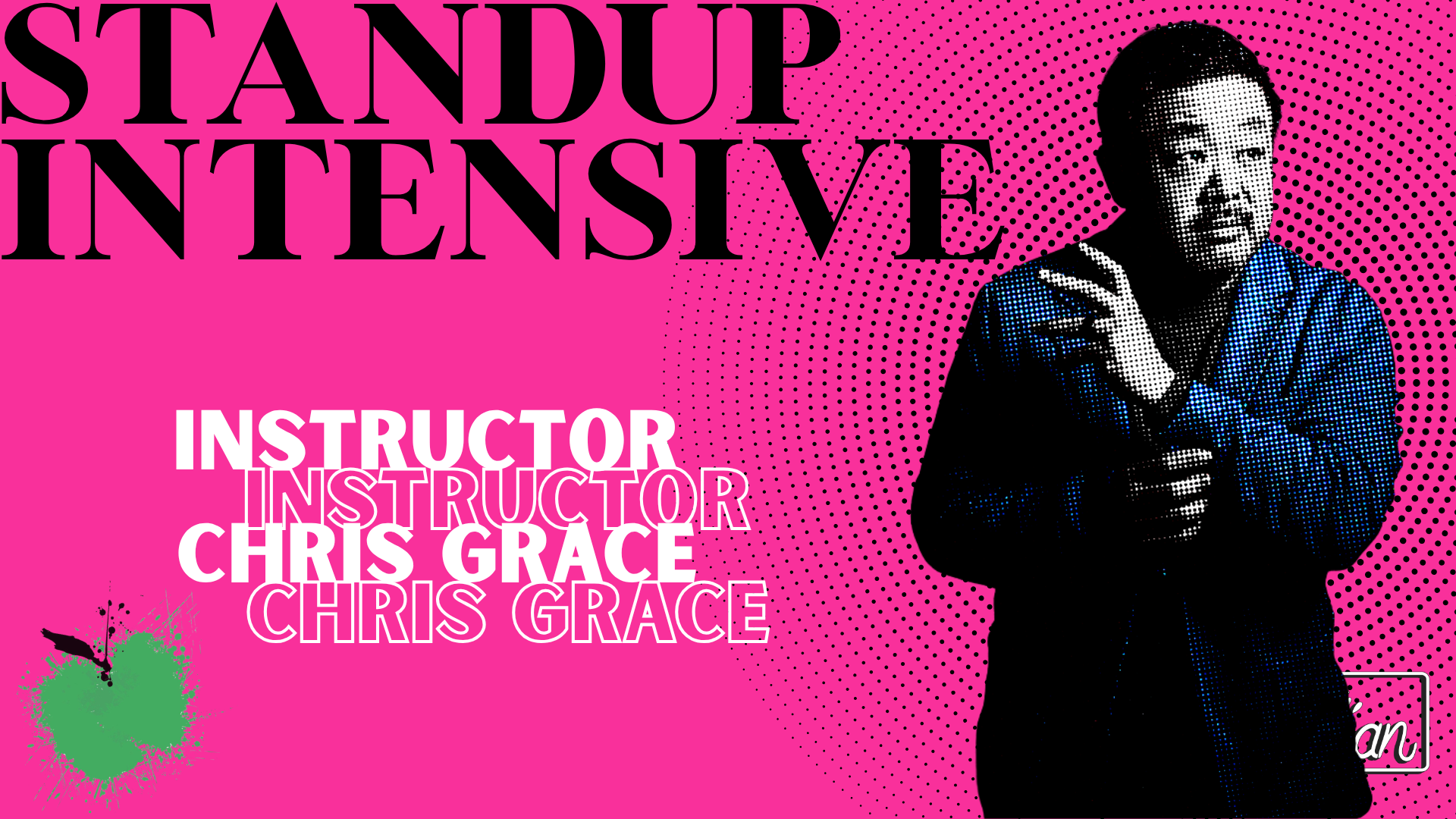 The Standup Intensive w/ Chris Grace (4-Days)
