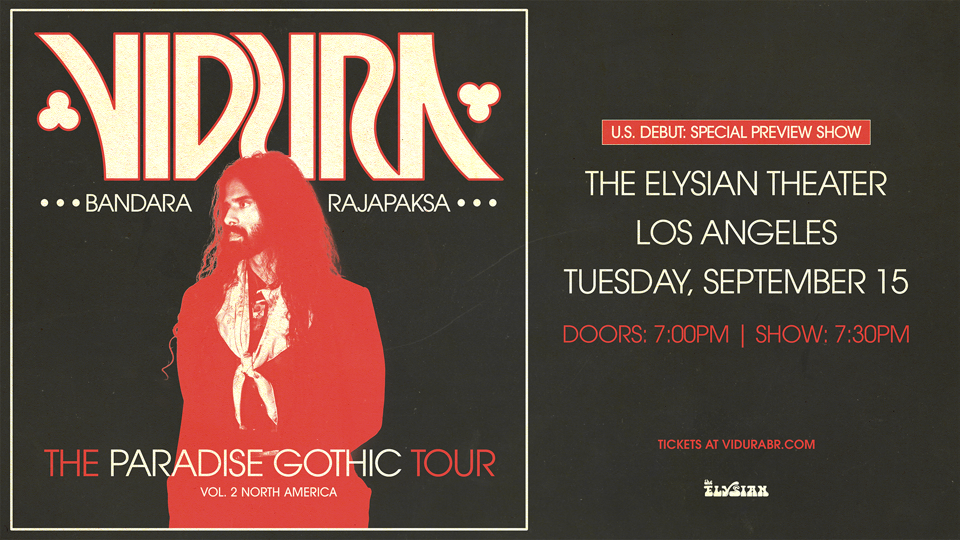 Vidura Bandara Rajapaksa - The Paradise Gothic Tour (U.S. Debut: Special Preview Show)