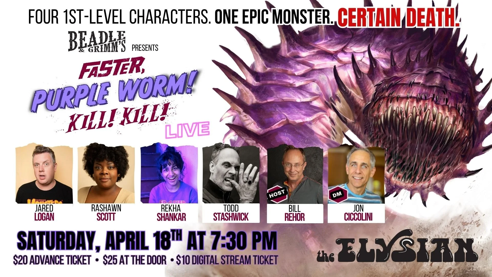 Faster, Purple Worm! Kill! Kill! (In-Person and Livestream) 