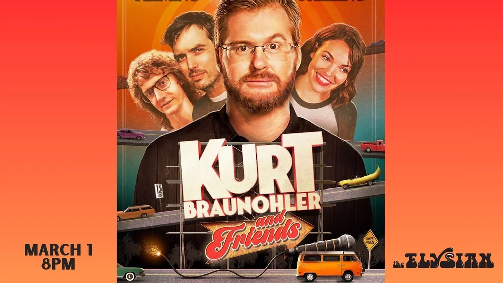 Kurt Braunohler And Friends — The Elysian