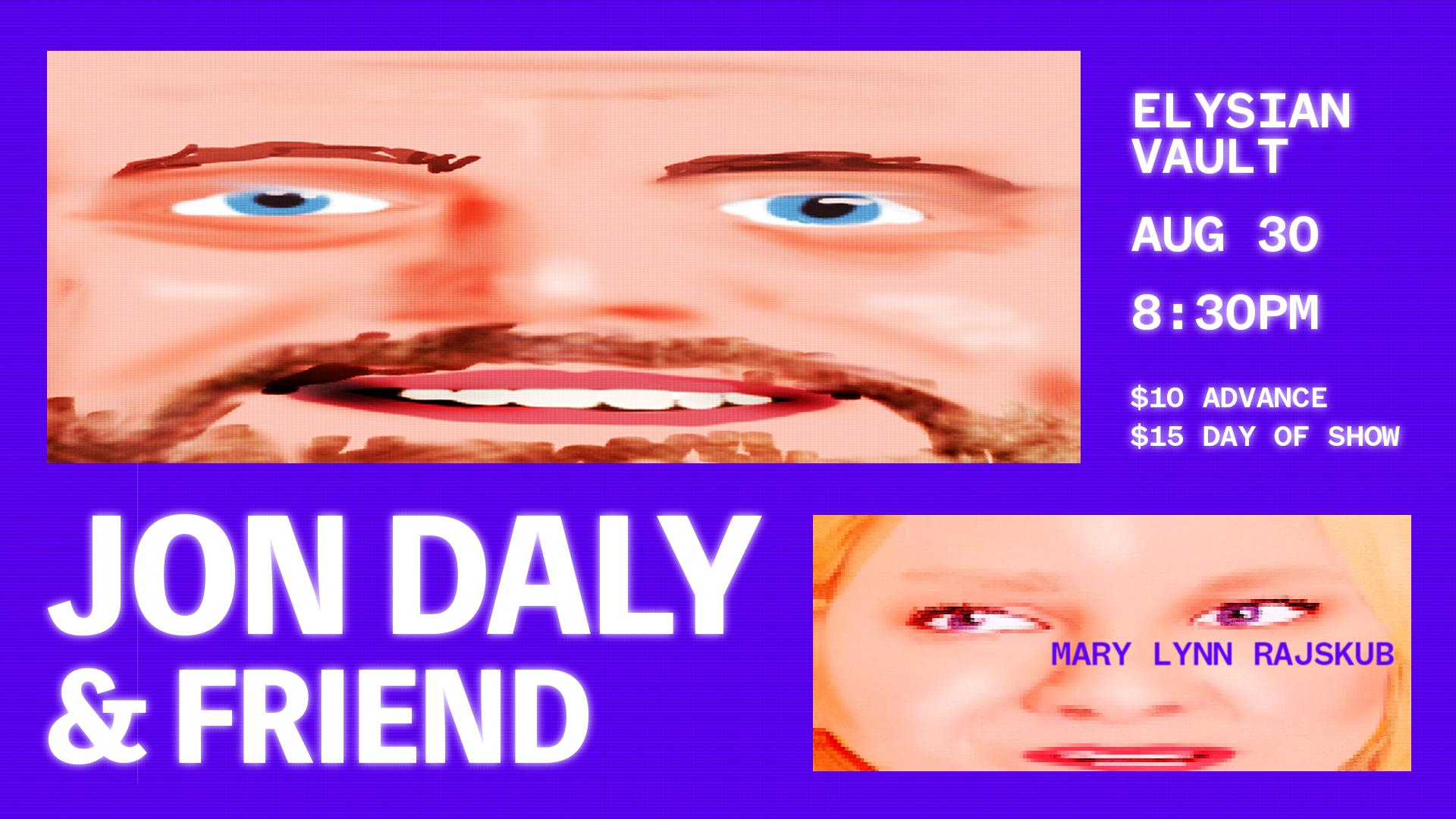 Jon Daly and Friend (The Vault)