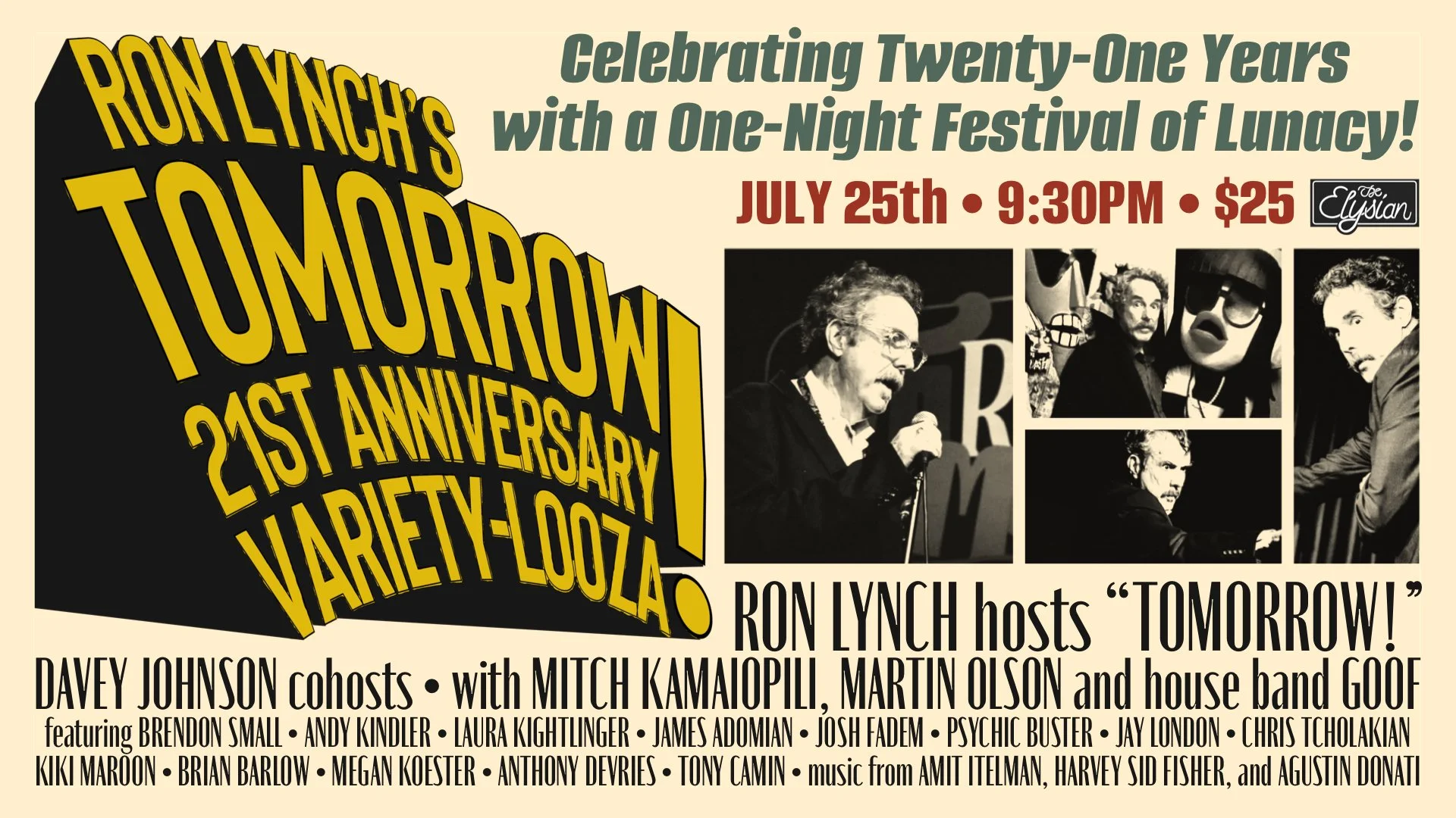 Ron Lynch’s Tomorrow! 21st Anniversary Variety-Looza!