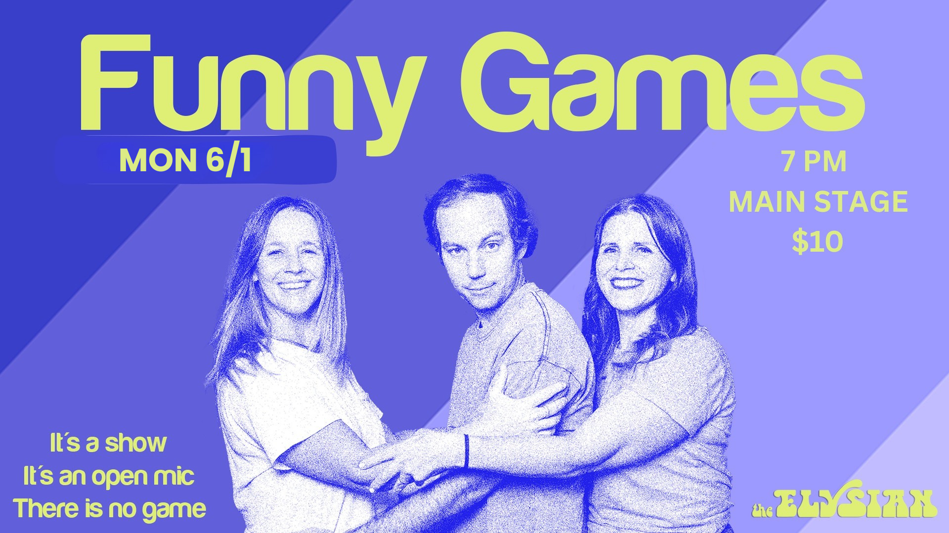 Funny Games: Show/Open Mic (MAIN ROOM)