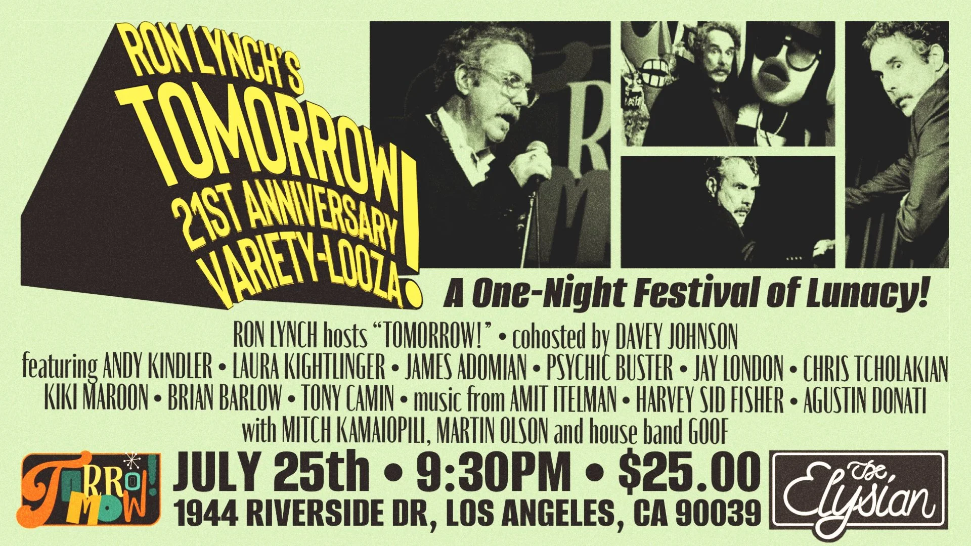 Ron Lynch’s Tomorrow! 21st Anniversary Variety-Looza!