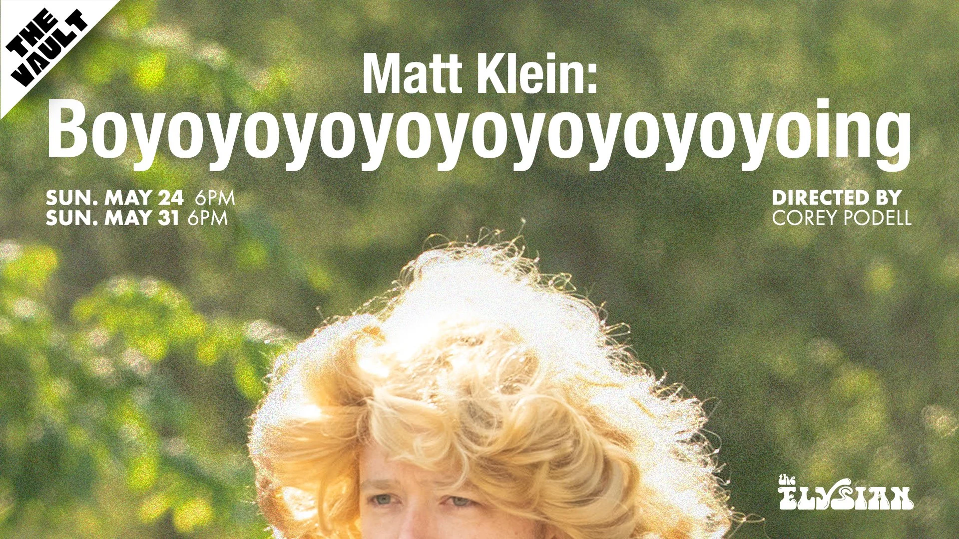 Matt Klein: Boyoyoyoyoing (The Vault)
