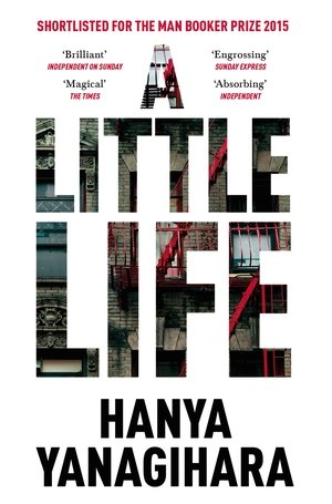 Book Review - A Little Life by Hanya Yanagihara — BookShelfDiscovery