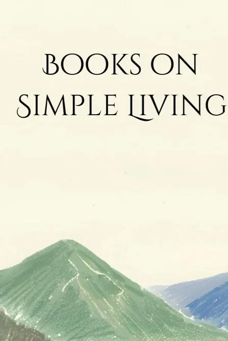 Best Books About Simple Living