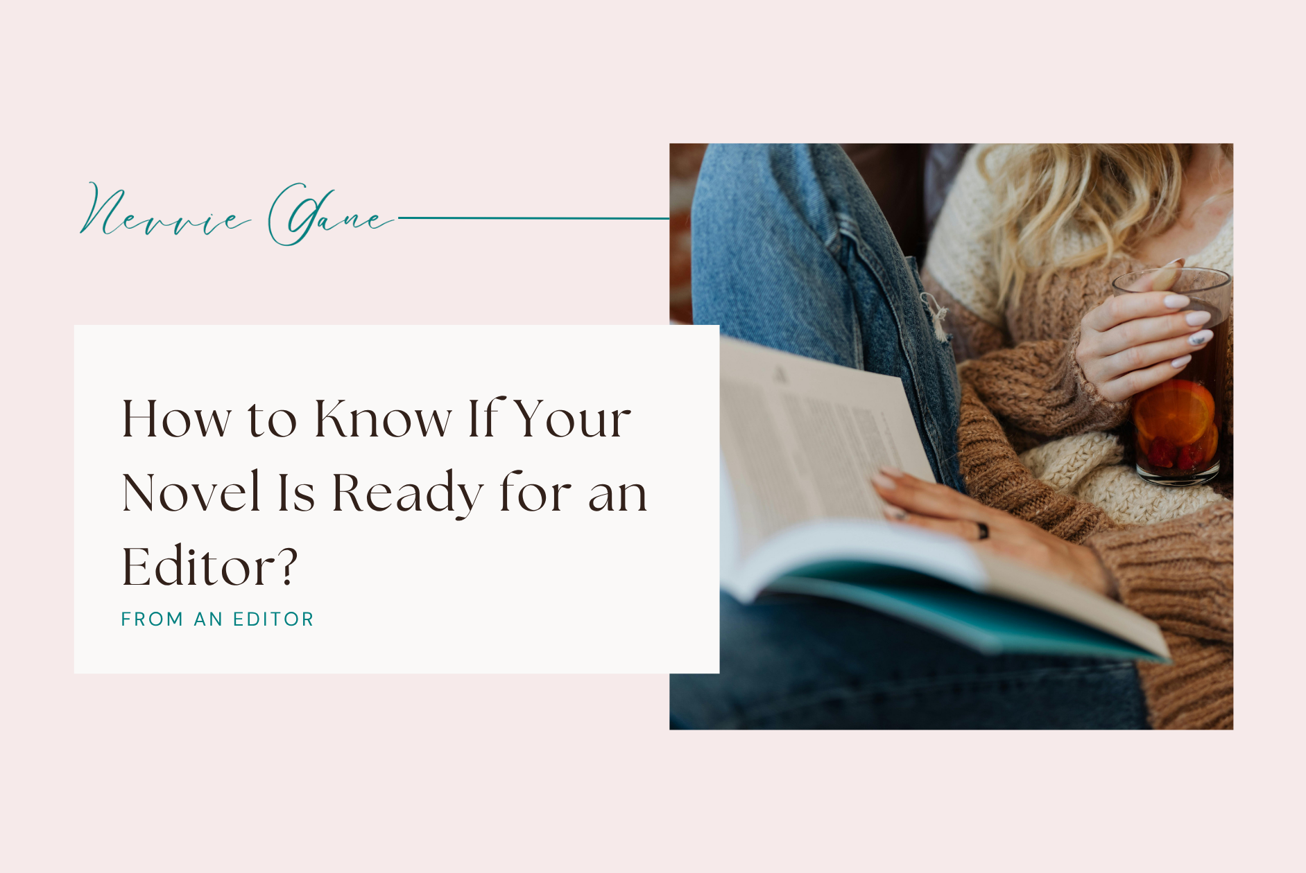 How to Know If Your Novel Is Ready for an Editor?