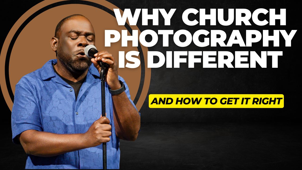 Why Church Photography is Different and How to Get it Right.