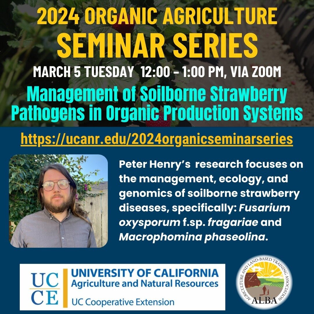 Join UC Cooperative Extension for a weekly lunchtime seminar series for organic growers. Each week we&rsquo;ll be joined by a guest speaker for a 30-minute presentation followed by questions from the listeners and more general discussion.

When: Marc