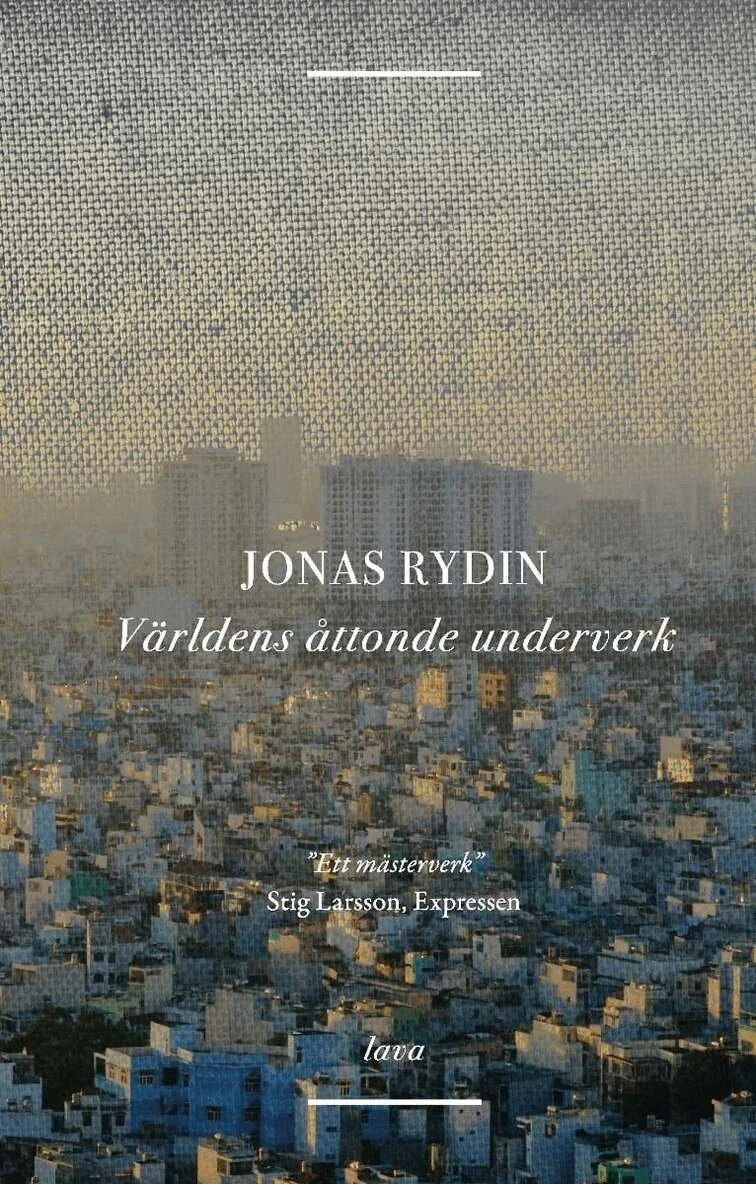 THE EIGHTH WONDER OF THE WORLD (2021) by Jonas Rydin
(for author)