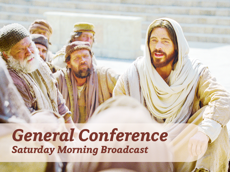 General Conference Saturday Morning Session — Hurst Texas Stake
