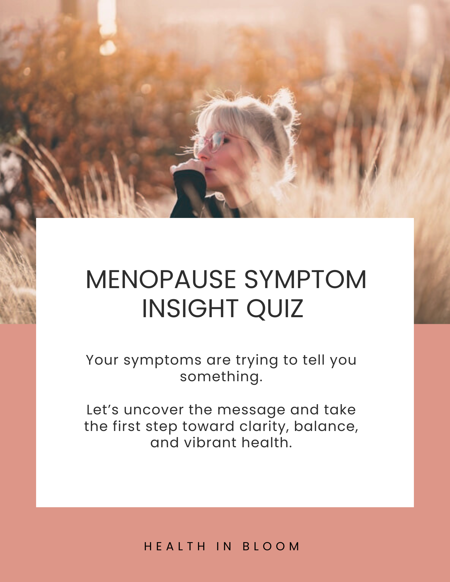 A woman with blonde hair and glasses standing in a field of tall golden grass at sunset, with a white overlay containing text about menopause symptom insight quiz.