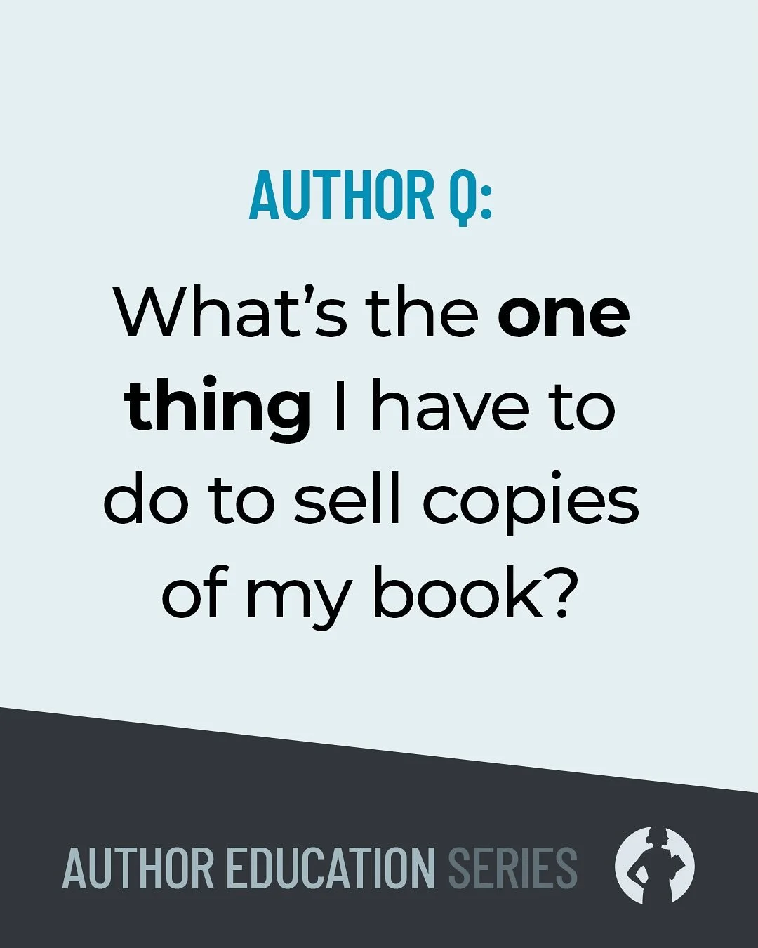 If there was &ldquo;one thing&rdquo; that an author could do to sell copies of their book, all authors would be doing it. But just like there&rsquo;s no book like yours, there&rsquo;s no &ldquo;one way&rdquo; to sell copies of your book.

At Girl Fri