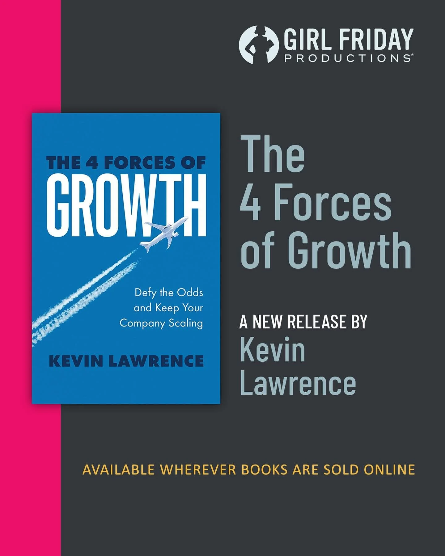🚀 It&rsquo;s pub day!
Why do some companies keep growing while others stall?

In The 4 Forces of Growth, growth advisor Kevin Lawrence draws on three decades of experience working with CEOs around the world to reveal how leaders can steer their comp