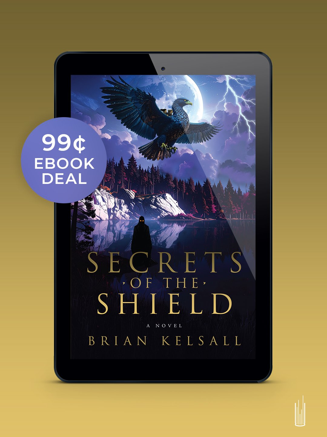 ⏳ $0.99 EBOOK DEAL &mdash; today through June 3rd!

SECRETS OF THE SHIELD by Brian Kelsall is on sale now at your favorite ebook retailer.

A chilling secret. Ancient allies. An epic battle for the survival of the planet. Perfect for fans of Impossib