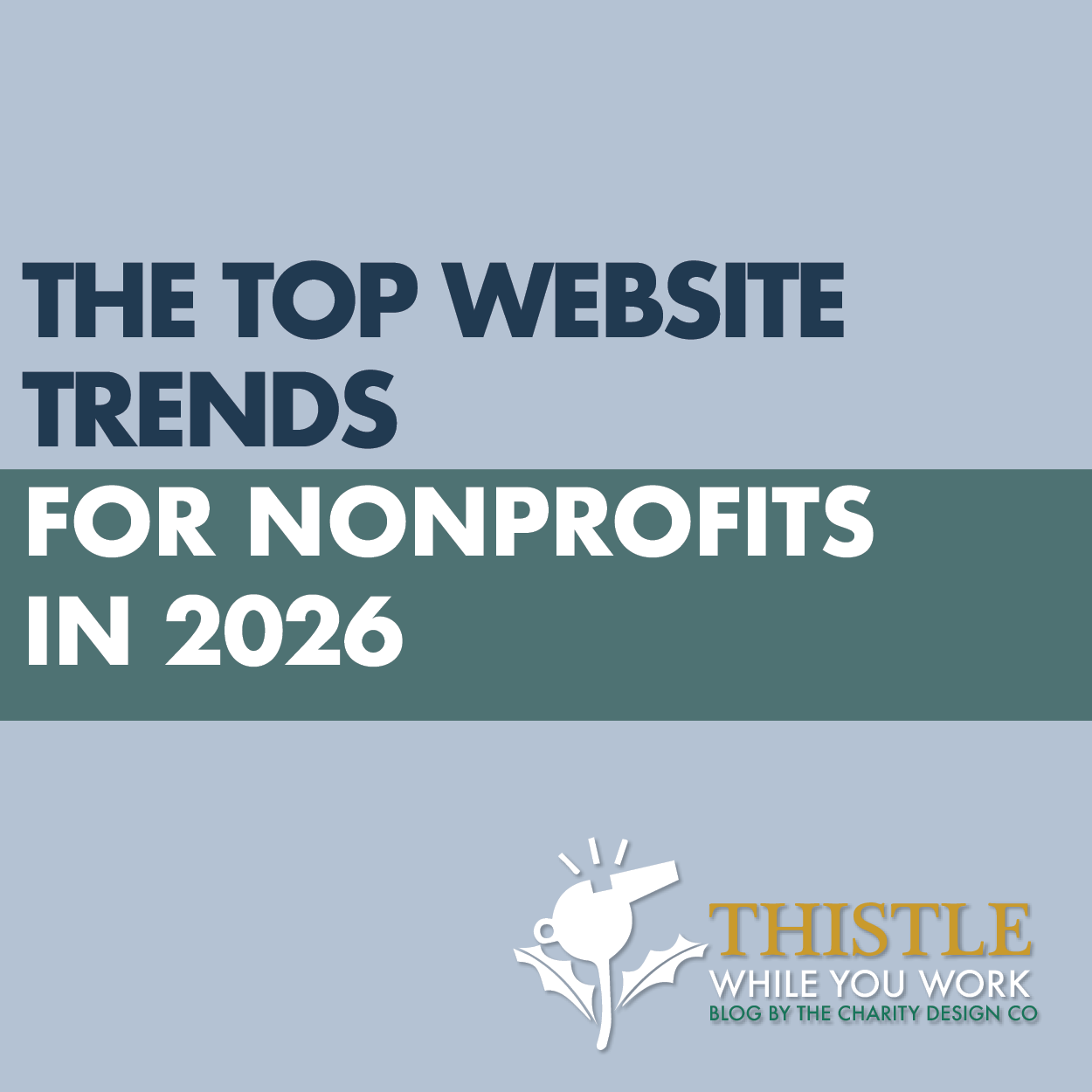 THE TOP WEBSITE TRENDS FOR NONPROFITS IN 2026
