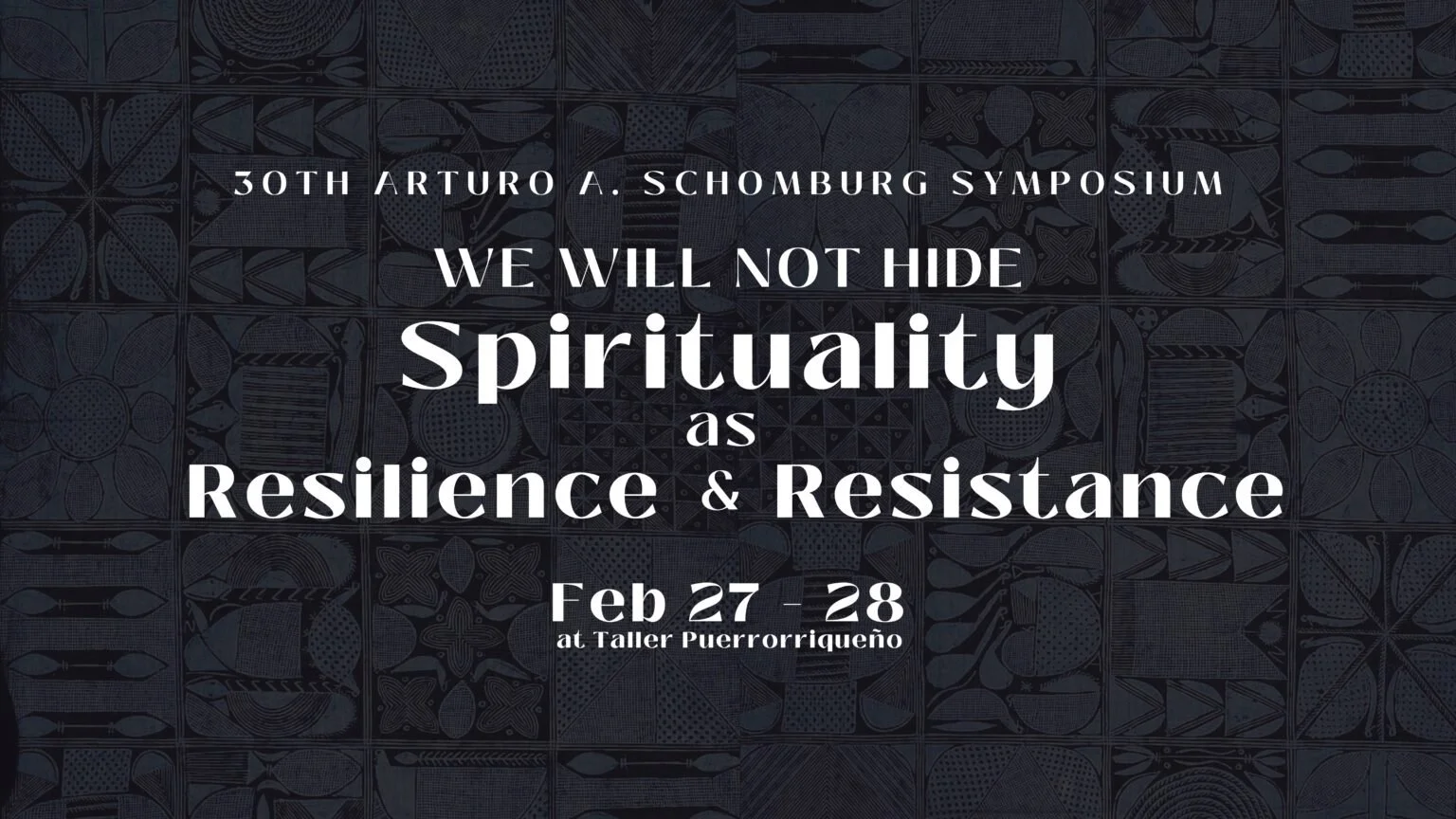 30th Annual Arturo Schomburg Symposium