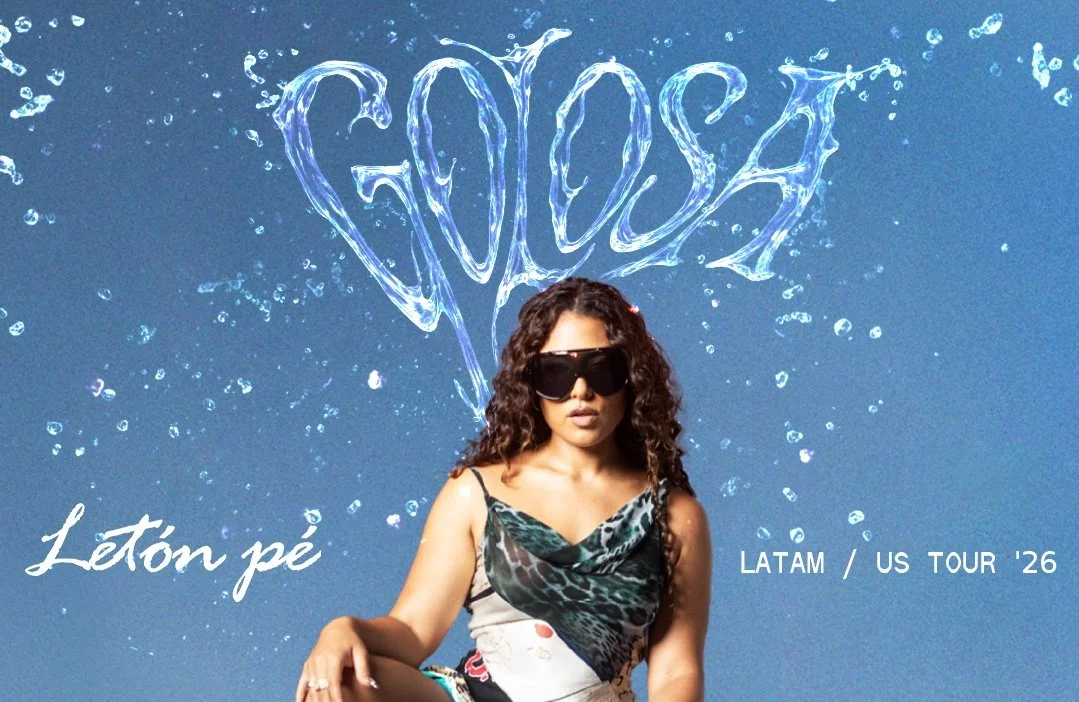 LETÓN PÉ – LATAM/U.S. Tour 2026