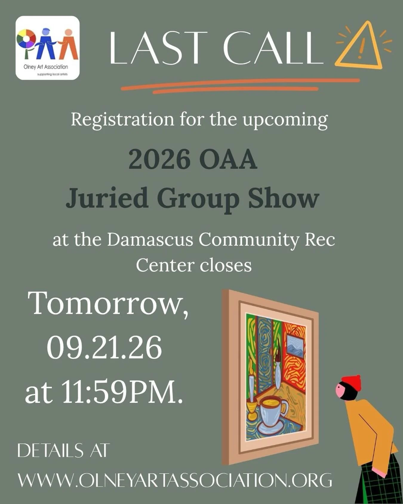 OAA Members! 

Registration for our 2026 Juried Group Show ends tomorrow night (Monday, Sept 21st) at midnight.

$15 entry fee. 1-3 pieces. 2-D only. 

Juror: James Vissari 

Apply at www.olneyartassociation.org 

#olneymd #mocomd #localart #damascus