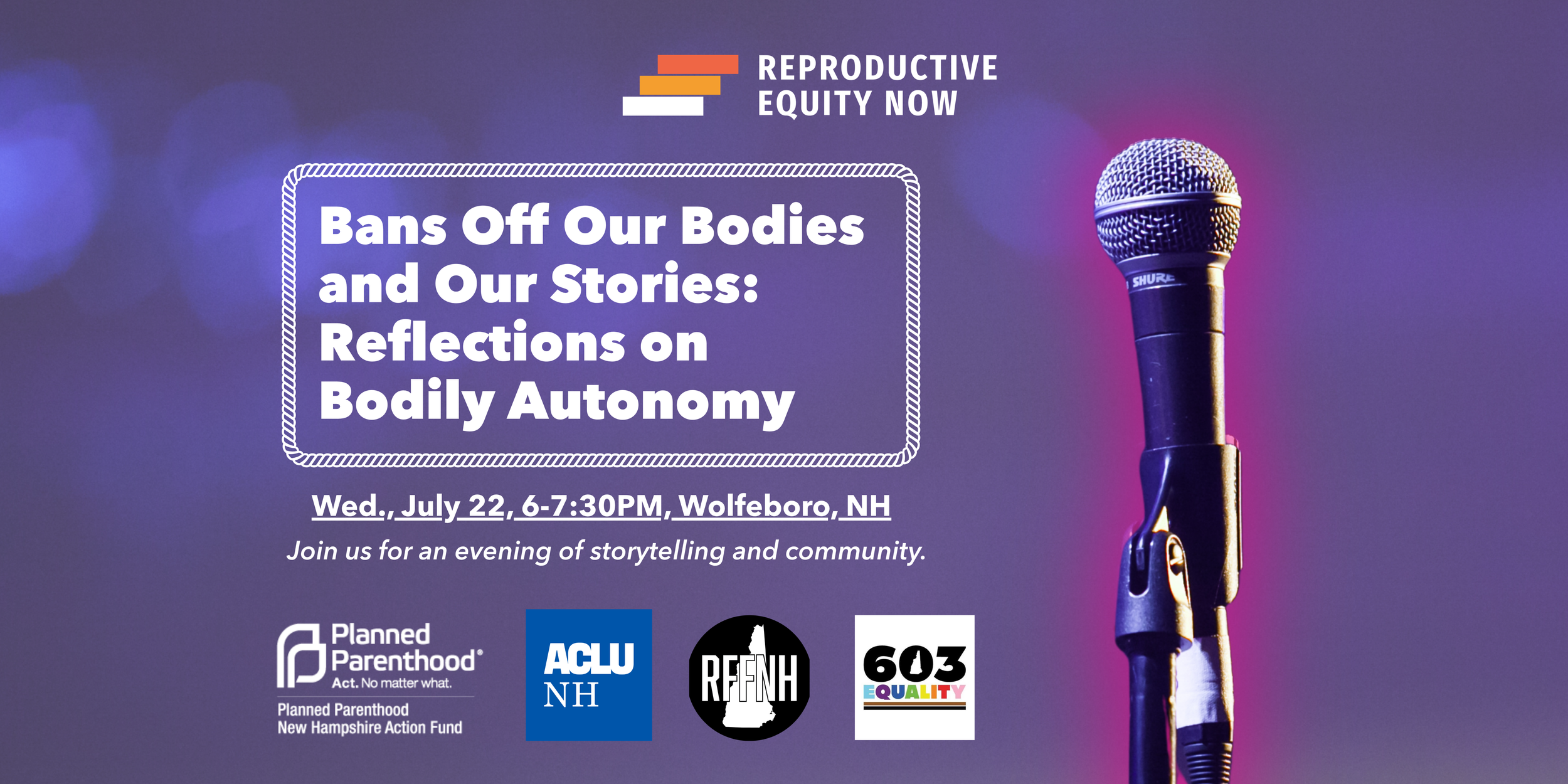 Bans Off Our Bodies and Our Stories: Reflections on Bodily Autonomy Story Slam