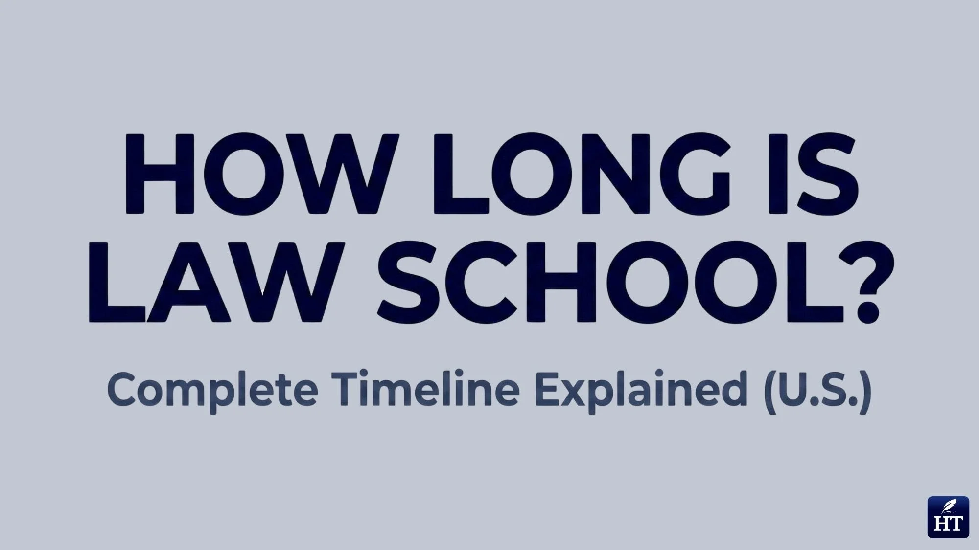 How Long Is Law School in the US? Timeline Explained